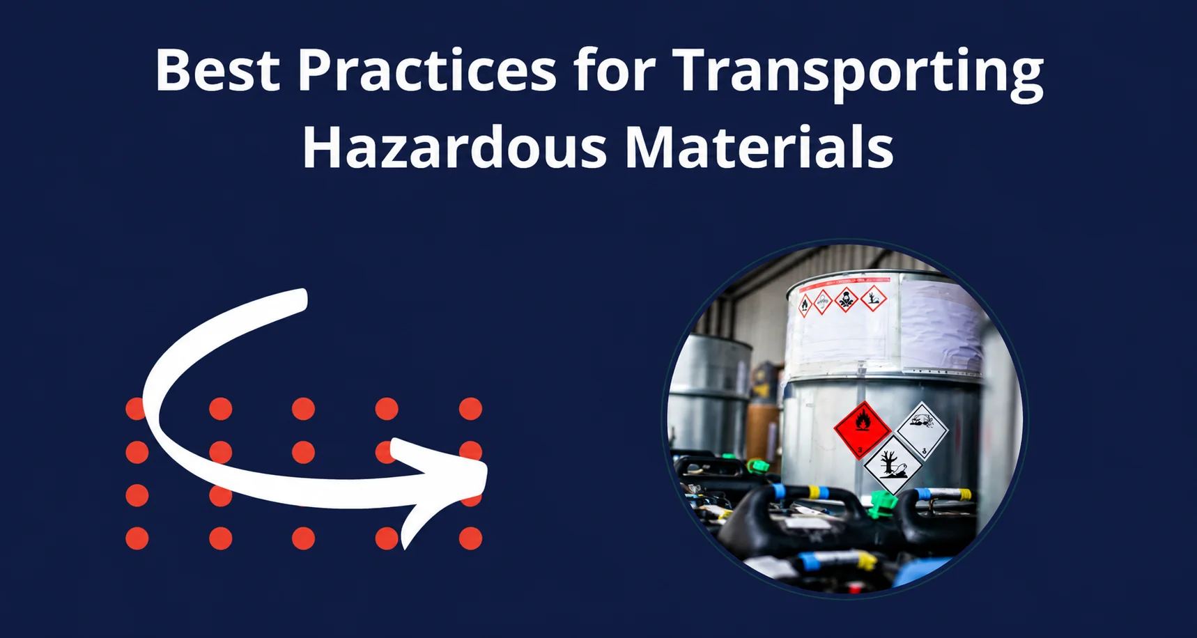 Hazardous Materials Transport Best Practices