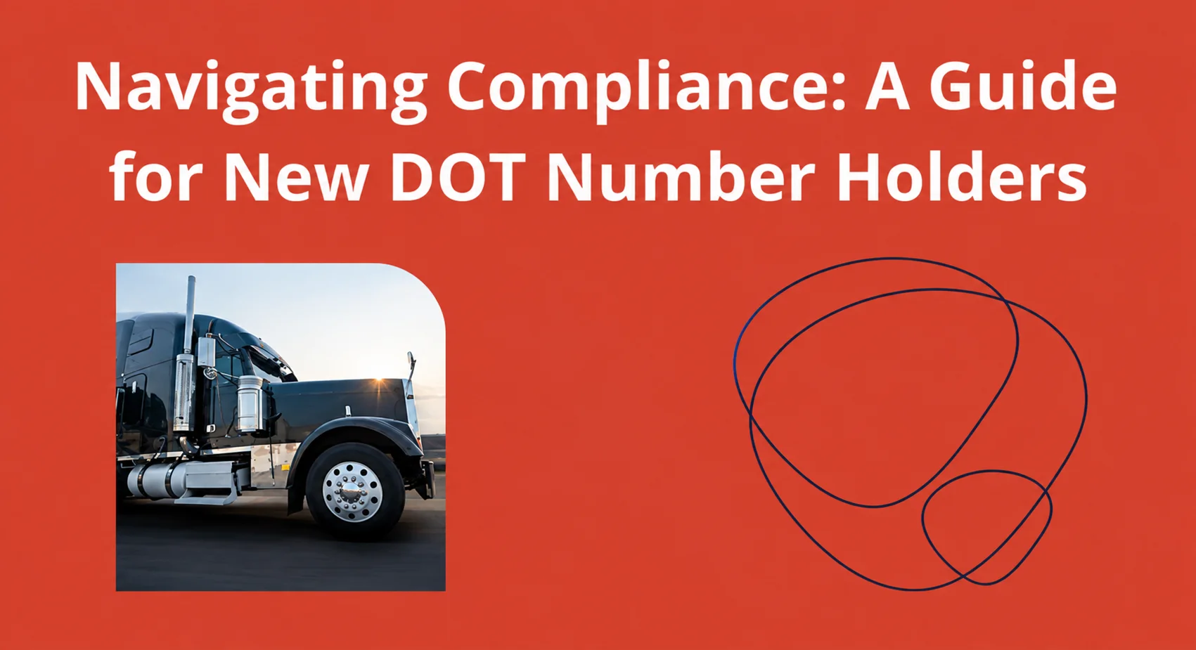Navigating DOT Compliance