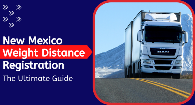 New Mexico Weight Distance Registration: The Ultimate Guide