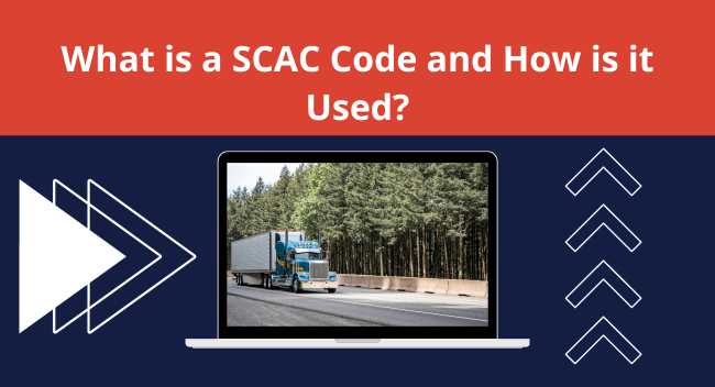 What Is a SCAC Code and How Is It Used?